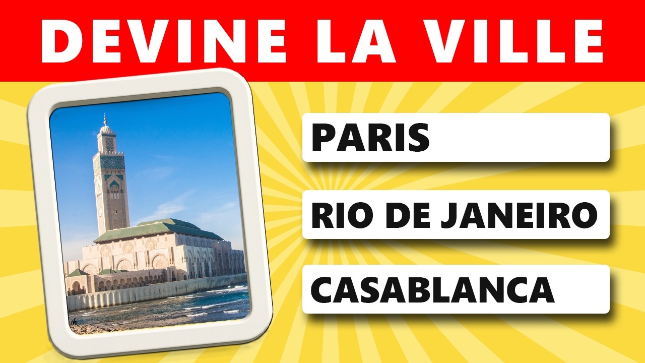 QUIZ DEVINE LA VILLE EN 3 IMAGES 🏙️ - QUIZ GÉOGRAPHIE 🌍✅