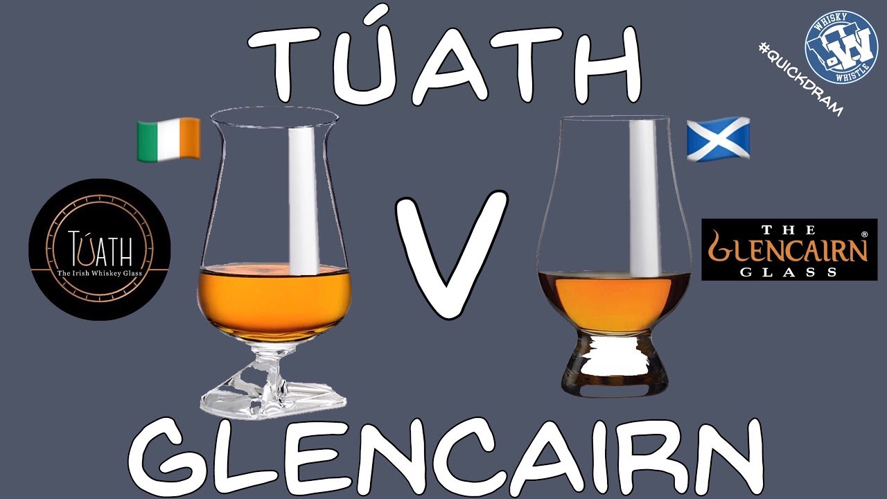 Túath Irish Whiskey Glass VS Glencairn Scotch Whisky Glass