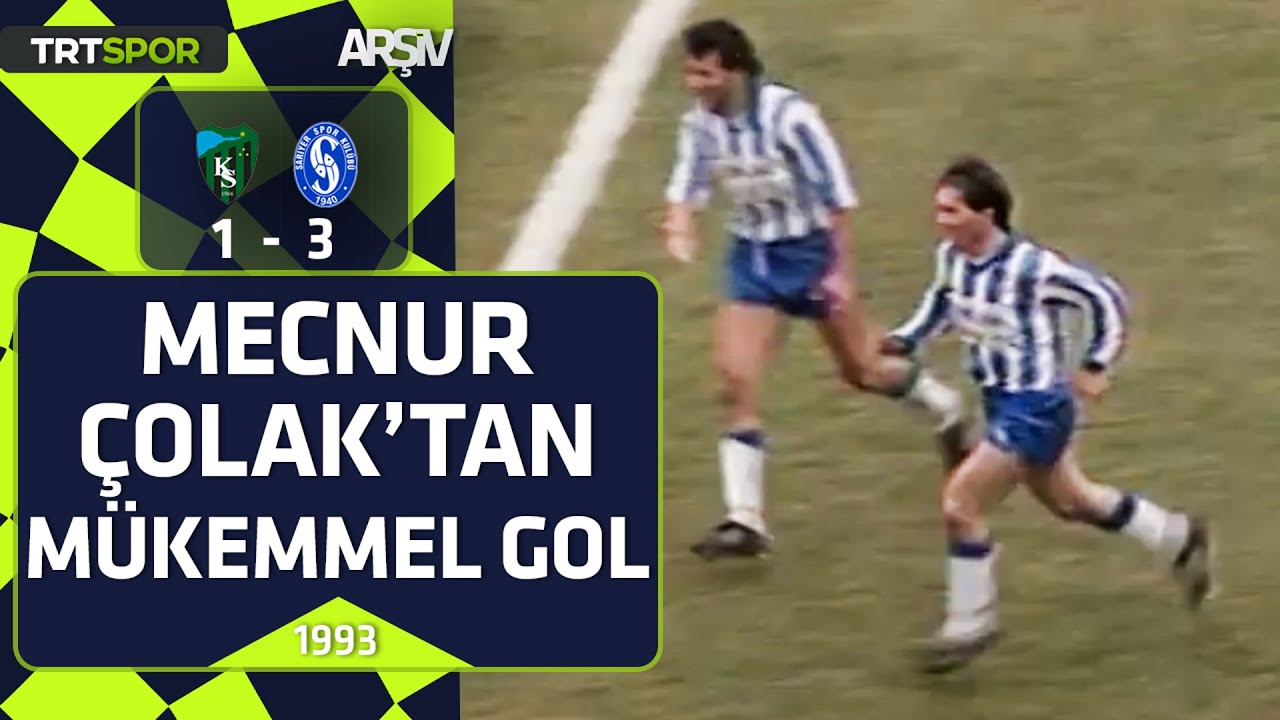Kocaelispor - Sarıyer: 1-3 (1992-93 sezonu) Mecnur Çolak'tan mükemmel gol