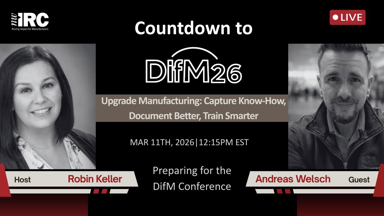 Upgrade Manufacturing: Capture Know-How, Document Better, Train Smarter