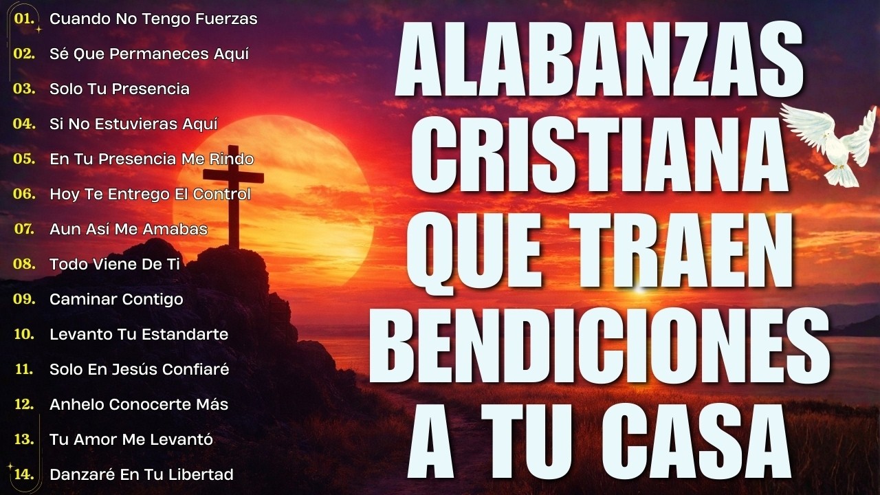 PODEROSAS ALABANZAS CRISTIANAS ADORACION 🙏 MUSICA CRISTIANA DE ADORACION PARA
