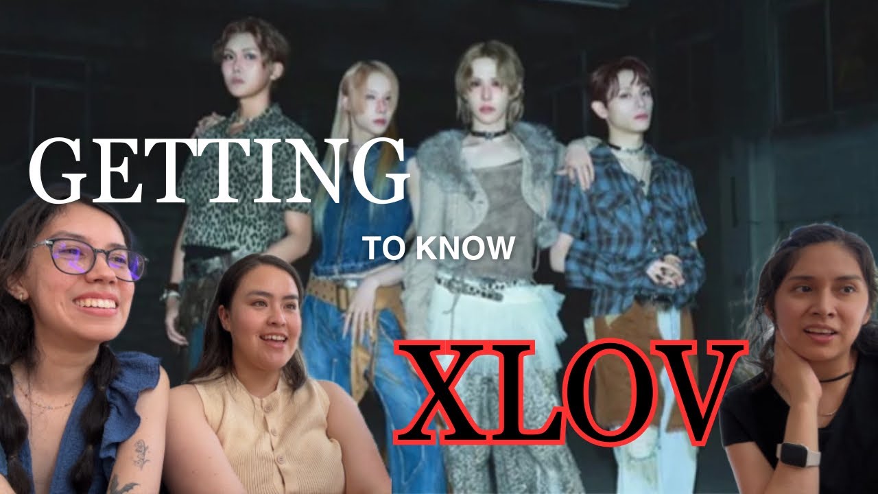 Intro to XLOV: Imma Be and 1&Only Reaction/ Members