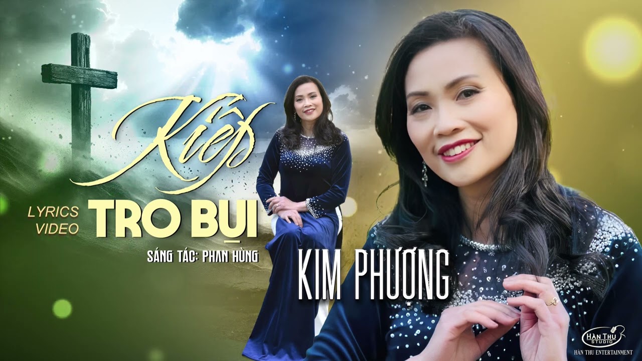 Kiếp Tro Bụi – Sáng tác: Phan Hùng #KiepTroBui #PhanHung 