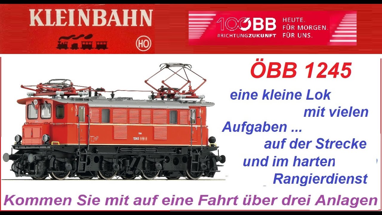 Modellbahn Kleinbahn 1245 ÖBB auf großer Fahrt über 3 Moba-Anlagen