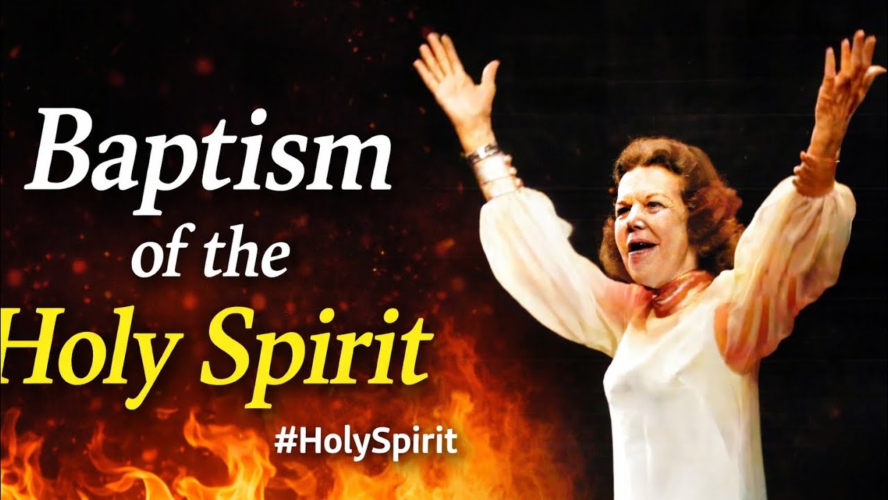 Baptism of the Holy Spirit Explained by Kathryn Kuhlman | Fire sermon#holyspirit @JesusFlowNetwork 