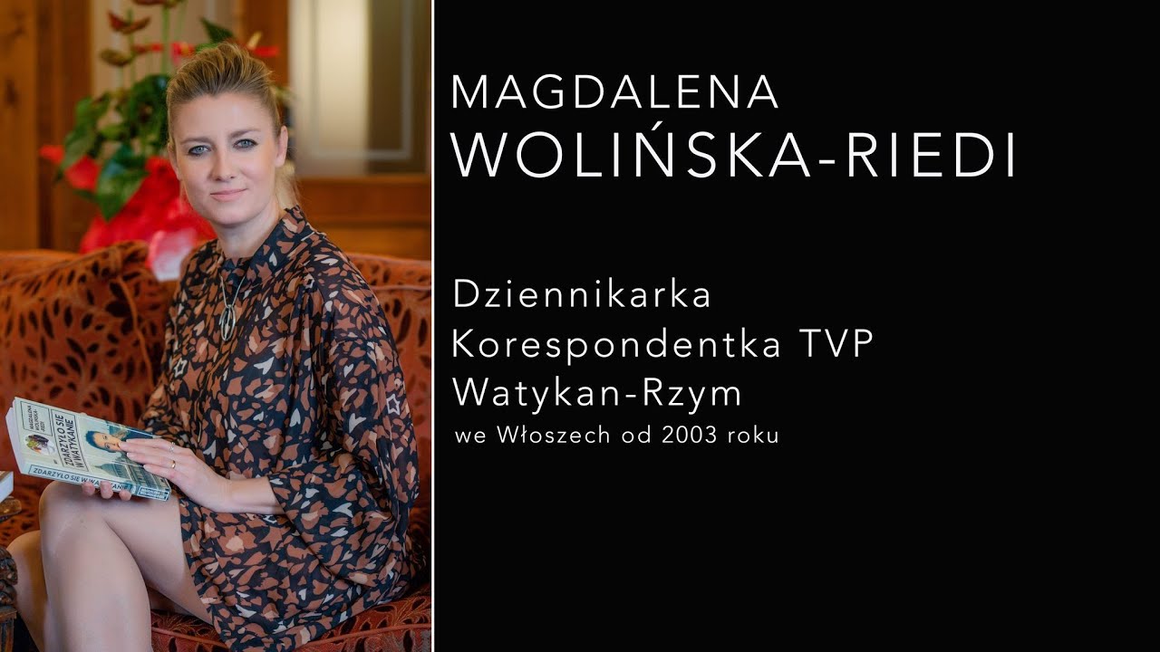 📖 Kobieta w Watykanie - Nasz Gość Magdalena Wolińska-Riedi cz.1