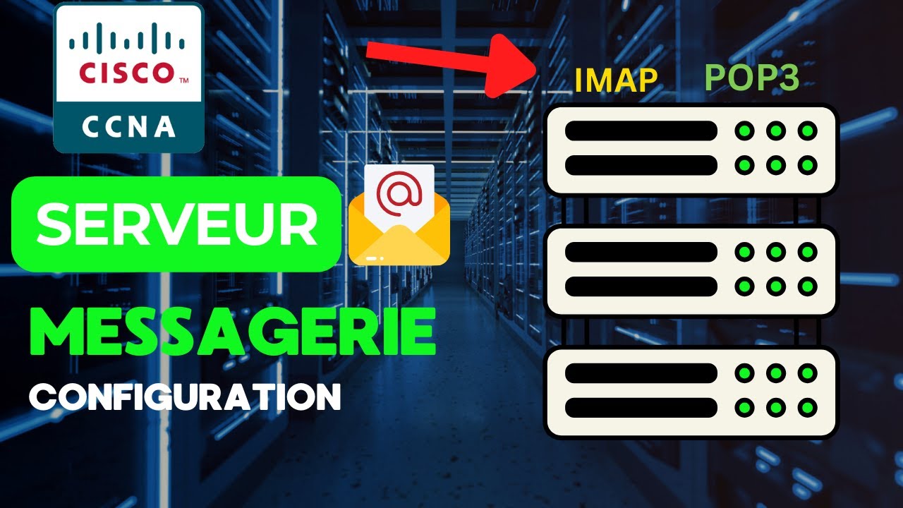 Comment configurer un serveur de messagerie avec cisco Packet Tracer