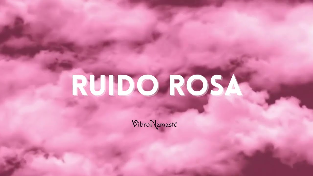 RUIDO ROSA