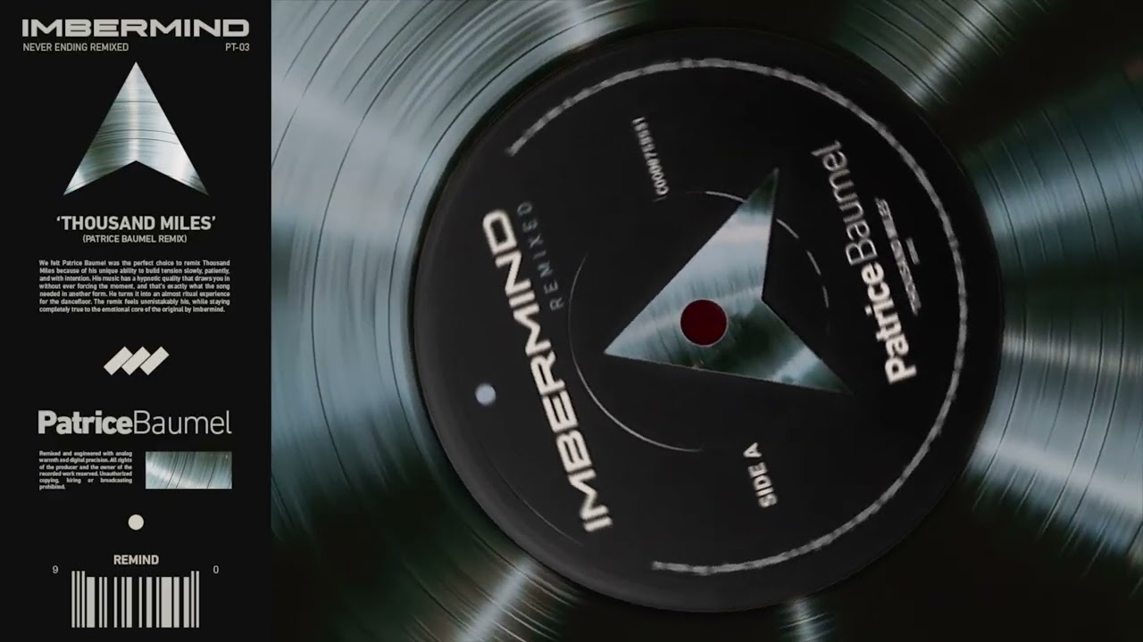 Imbermind - Thousand Miles (Patrice Bäumel Remix) (Official Visualizer)