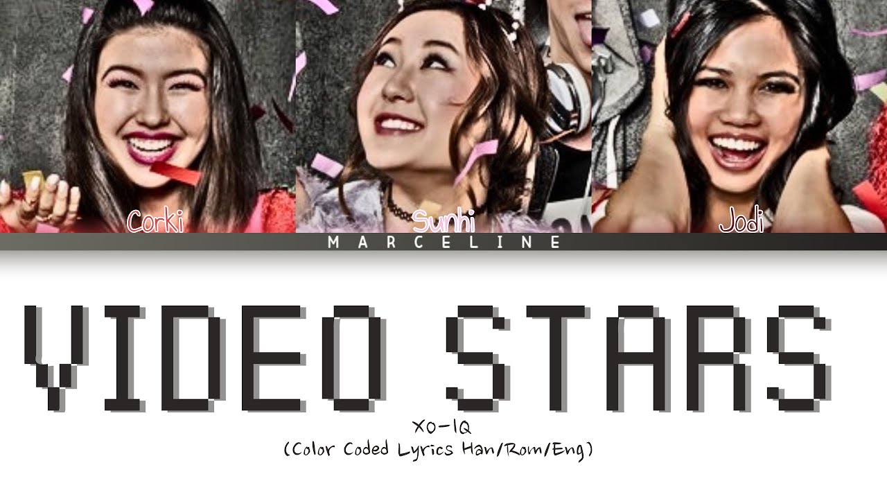 XO-IQ - 'Video Stars' (Color Coded Lyrics)