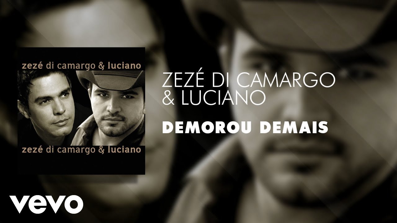 Zezé Di Camargo & Luciano - Demorou Demais (Áudio Oficial)