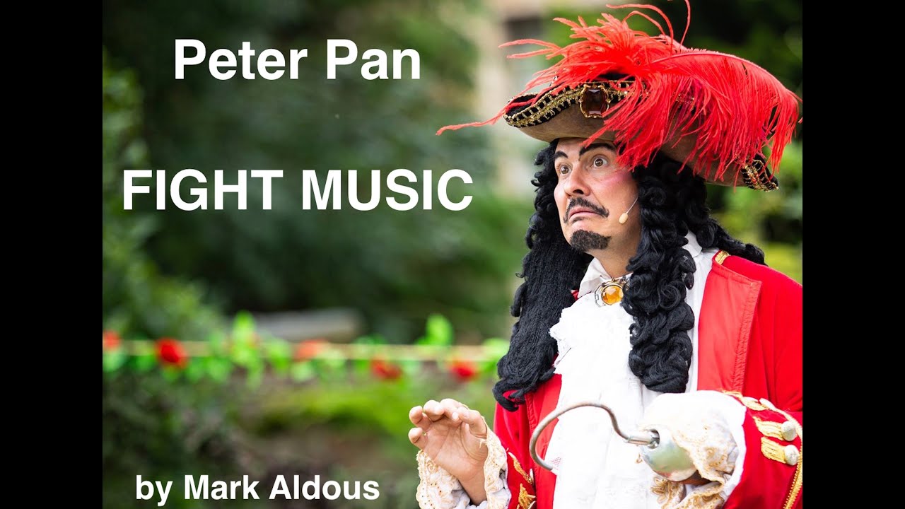 Peter Pan Fight Music by Mark Aldous