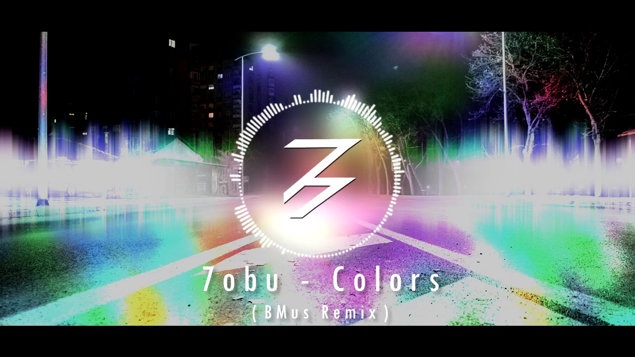 Tobu - Colors (BMus Remix/Bootleg)