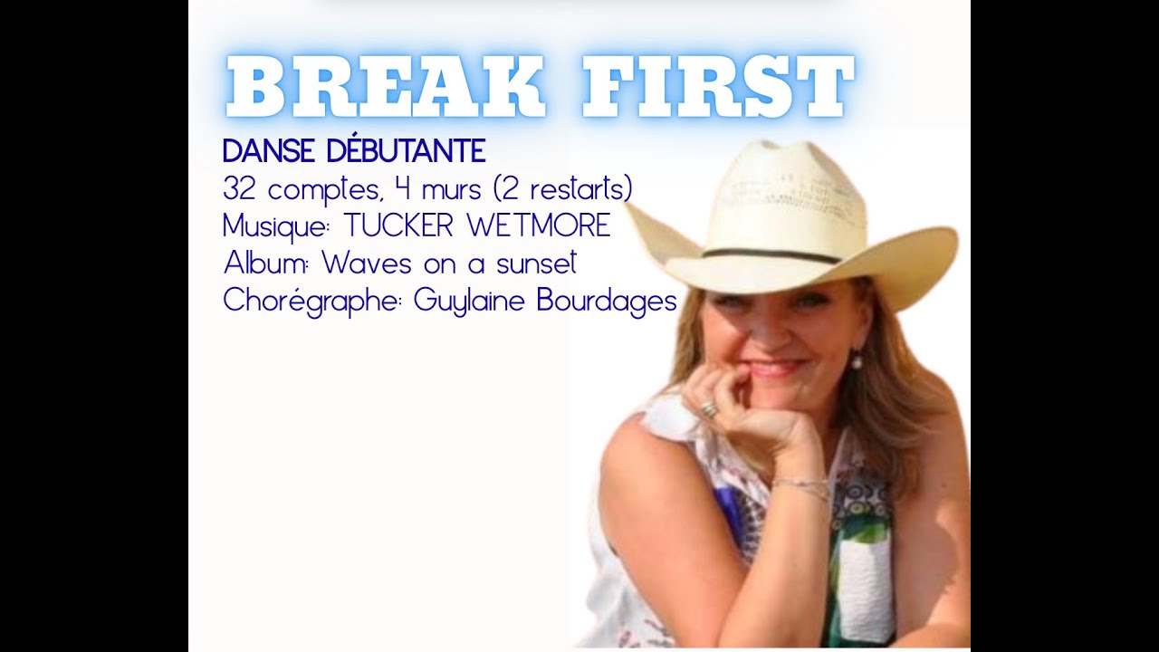 BREAK FIRST