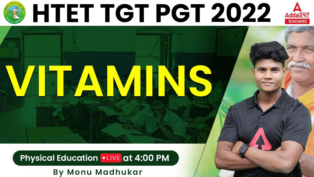 HTET 2022 | HTET TGT/PGT Physical Education | Vitamins | By Monu Sir