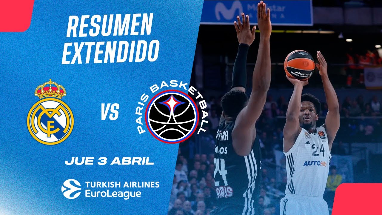 🏀Resumen Extendido: Real Madrid vs Paris Basket - Euroliga 2024-25  Jornada 33