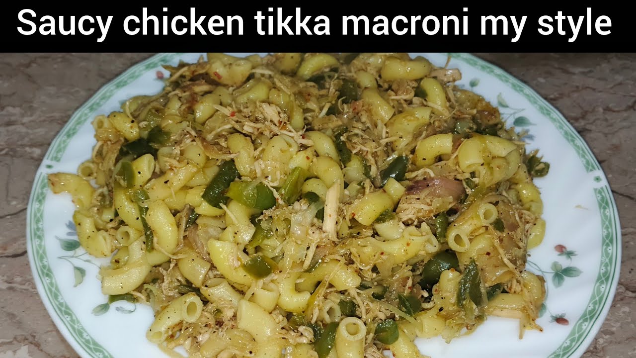 Sausage chicken tikka macroni, chicken macroni, Tikka macroni 