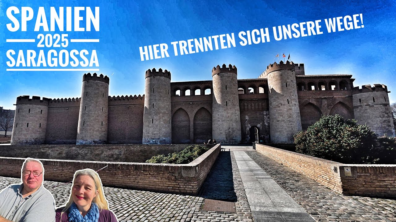 #199: Spanienreise 2025 (2): Zwei Tage in Saragossa bzw. Zaragoza - hier trennten sich unsere Wege!