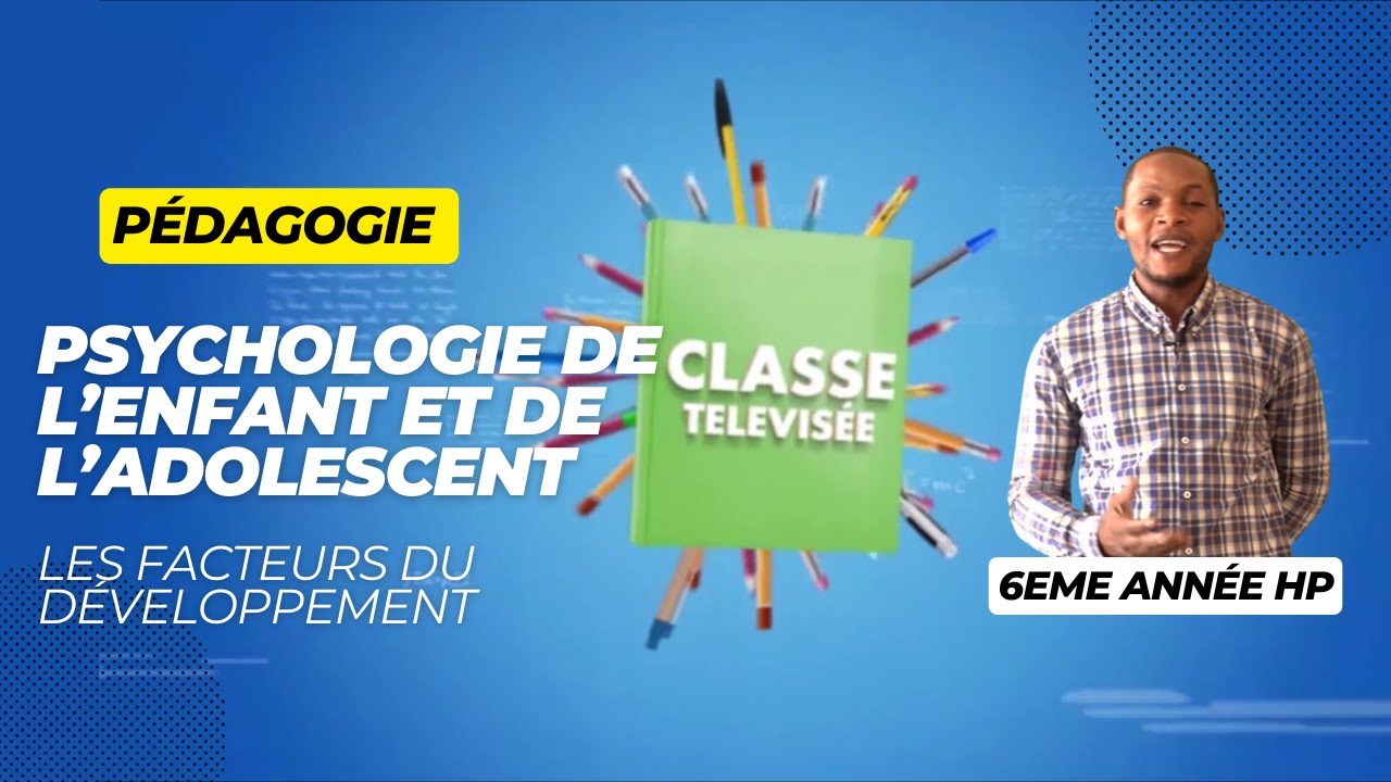 Psychologie de l'enfant et de l'adolescent