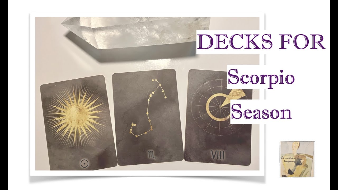 Decks I'm using for Scorpio Season 🦂