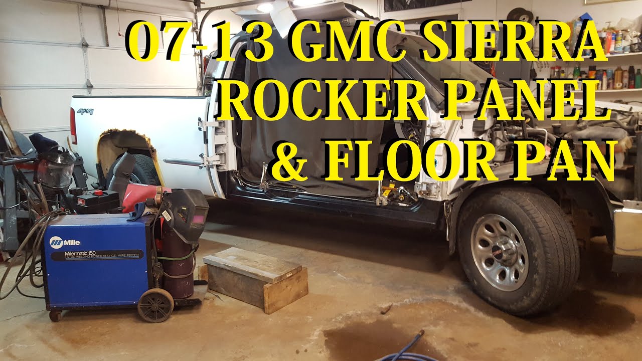 #DIY - 07-13 GMC Sierra Rocker Panel & Floor Panel Replacement PART 1