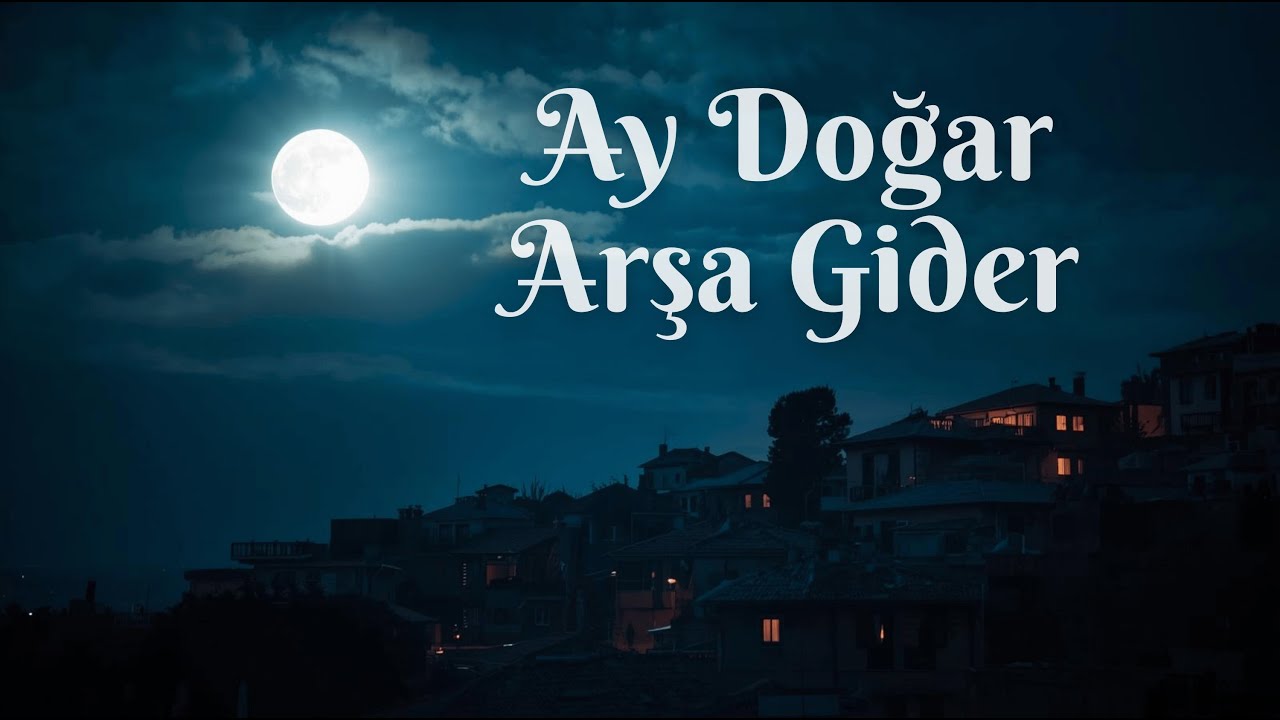 Ay Doğar Arşa Gider | Alaca Müzik