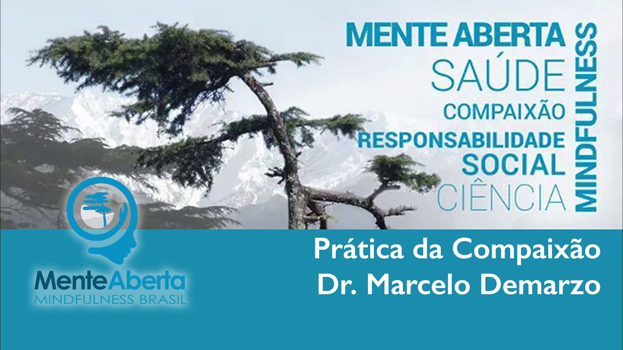 Prática da Compaixão - por Dr. Marcelo Demarzo