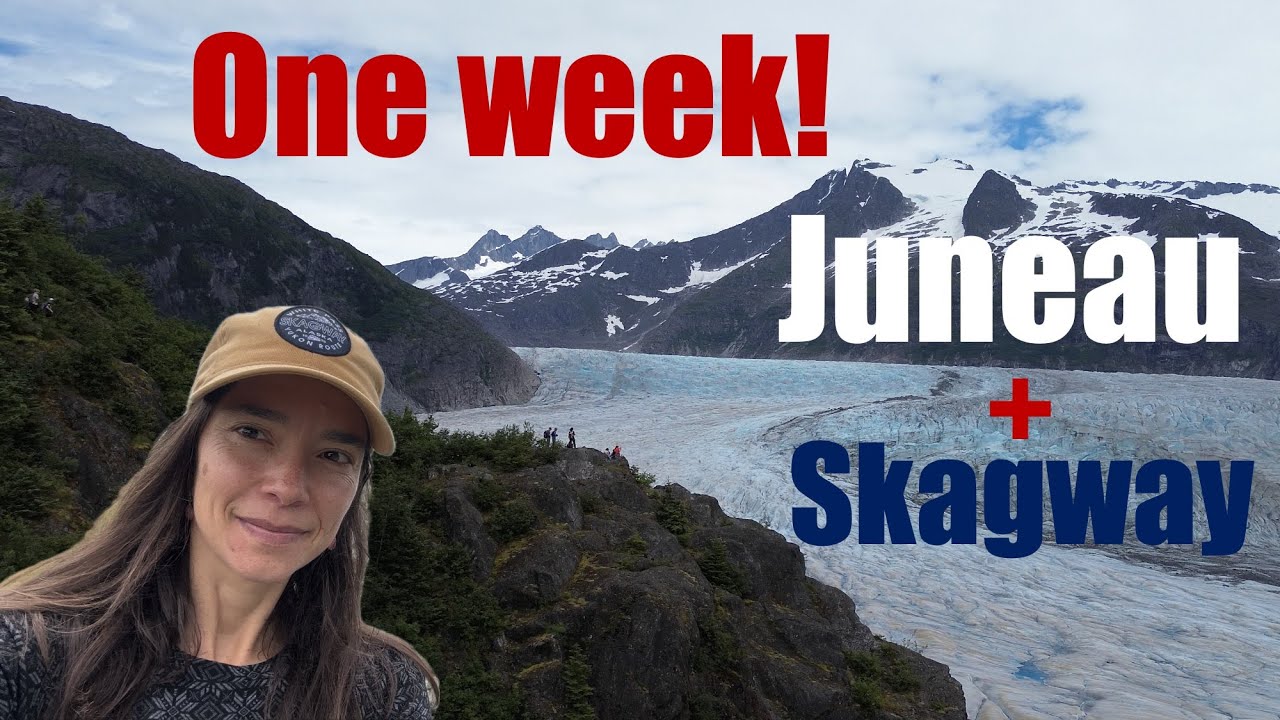 Eagles and Glaciers: Exploring Skagway and Juneau in SE Alaska - Up to the Arctic Part 4