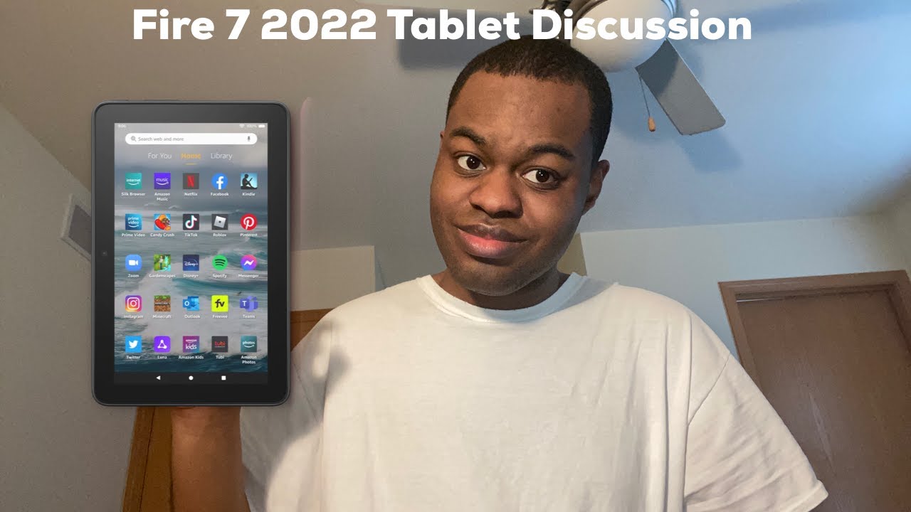 Fire 7 2022 Tablet Discussion