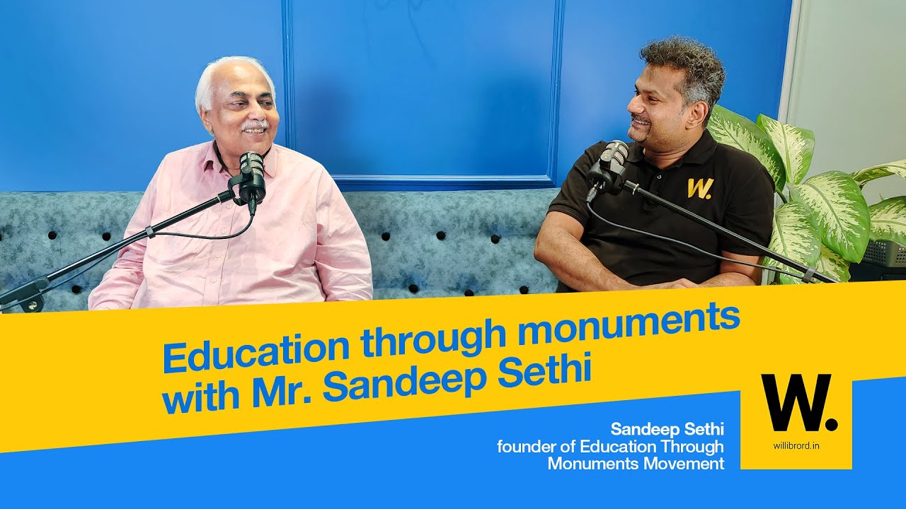 Ep 53: Monuments as Classrooms: How Sandeep Sethi Is Transforming Indian Education