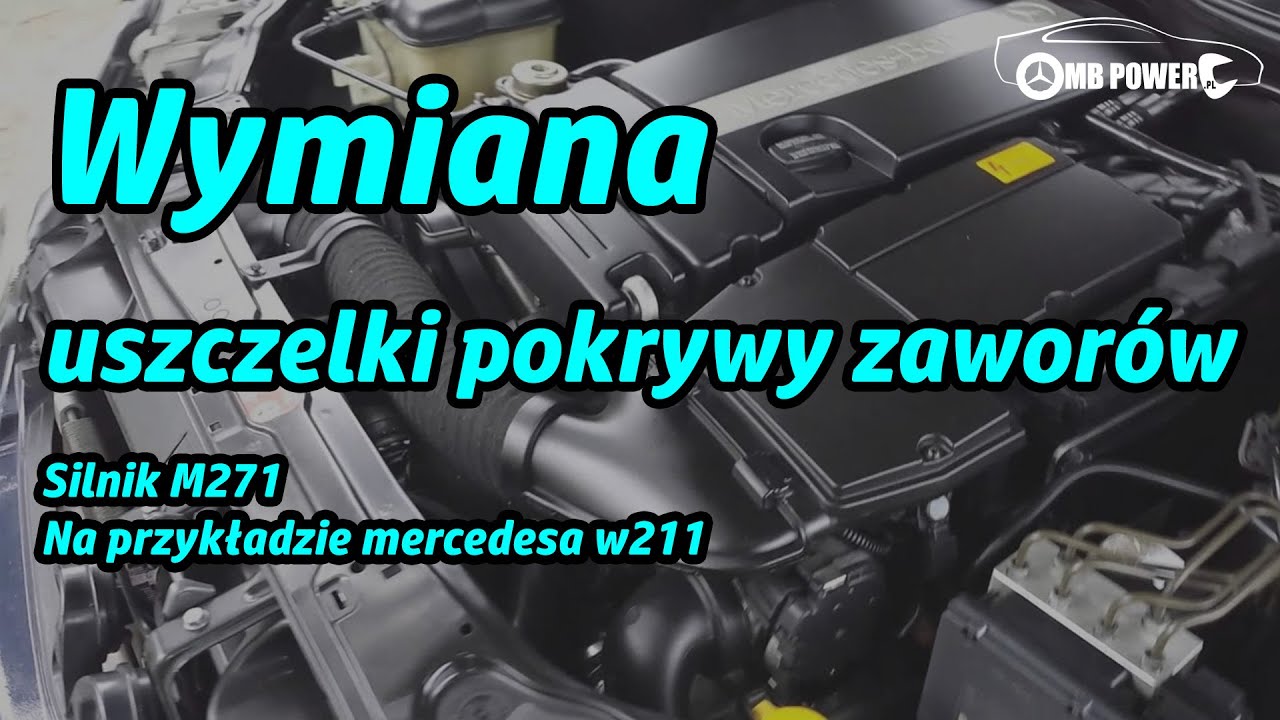 Mercedes z silnikiem M271. E-klasa. Wymiana uszczelki pokrywy zaworów. Head cover gasket