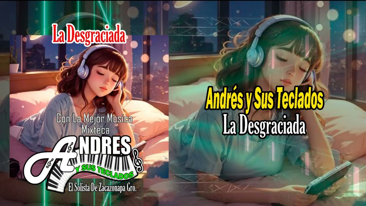 #Cover LA DESGRACIADA -  ANDRES Y  SU TECLADO, ZACAZONAPA, GUERRERO 
