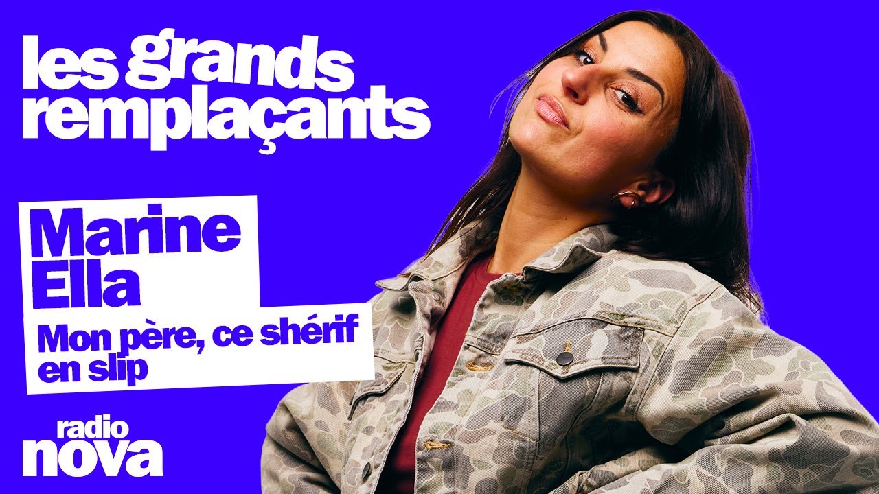 Mon père, ce shérif en slip - La chronique de Marine Ella dans 