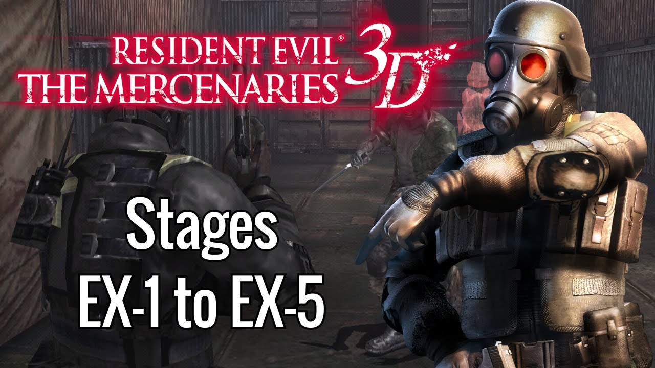 Resident Evil: Mercenaries 3D - Coop Playthrough (Stages EX-1 to EX-5)