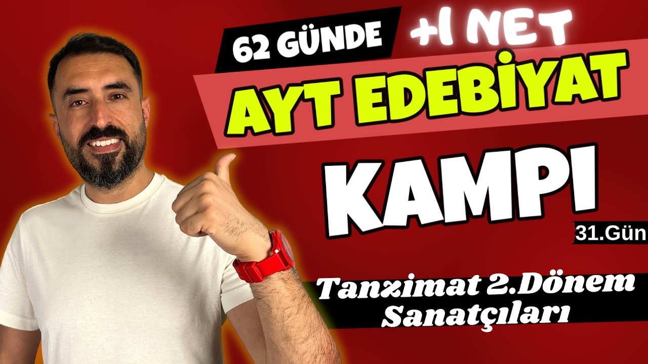 TANZİMAT 2.DÖNEM SANATÇILARI ve Eser Özetleri / 62 Günde AYT EDEBİYAT Kampı 2024 +PDF 📌31.Gün