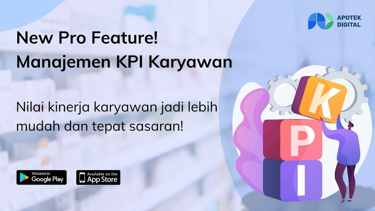 Nilai Kinerja Karyawan Tanpa Ribet Dengan Fitur Manajemen KPI Apotek Digital!
