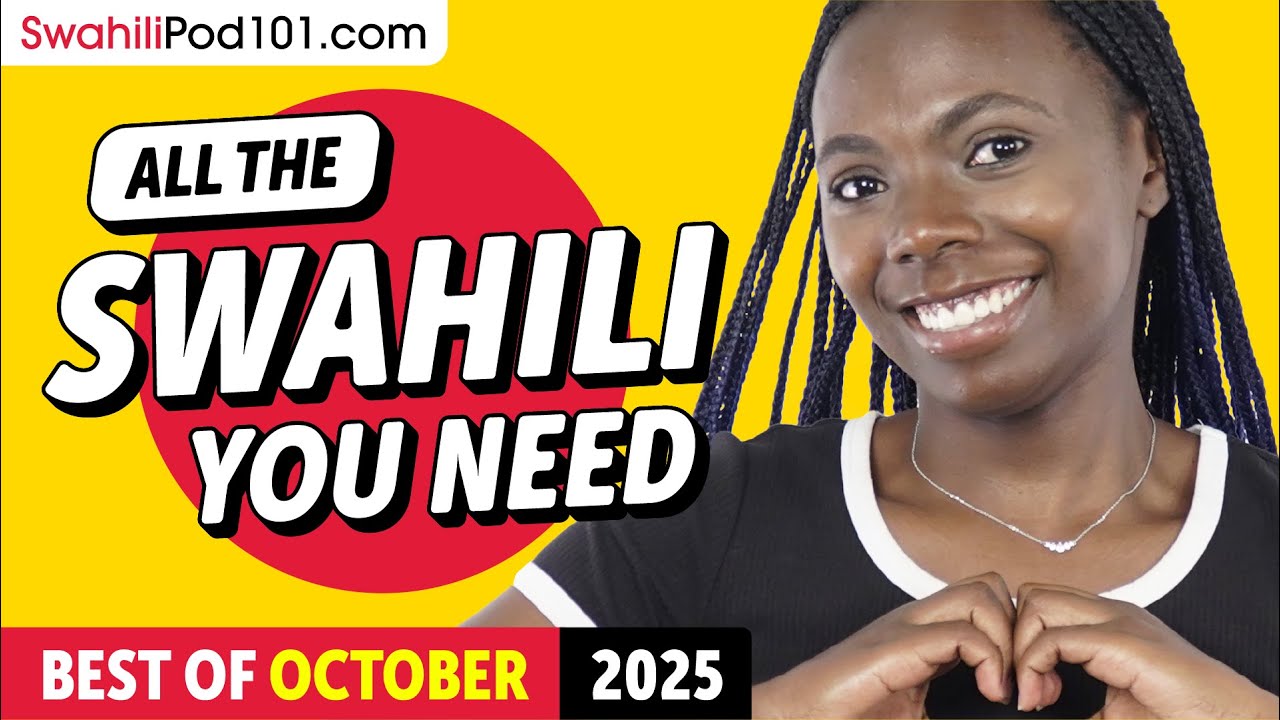 Your Monthly Dose of Swahili - Best of October 2025