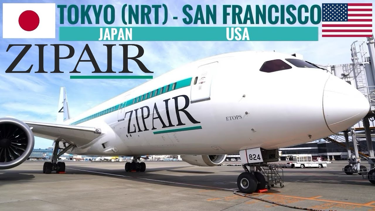 TRIPREPORT | ZIPAIR (ECONOMY) | Boeing 787-800 | Tokyo (NRT) - San Francisco