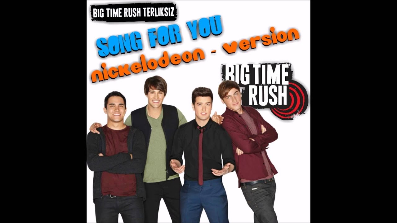 Big Time Rush - Song For You (Nickelodeon - Version) (BTRTerliksiz Mash - Up) + Lyrics (Subtitles)