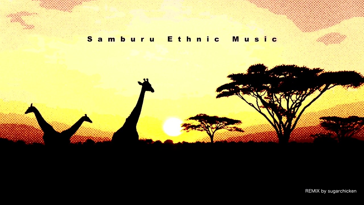 Samburu Ethnic Music