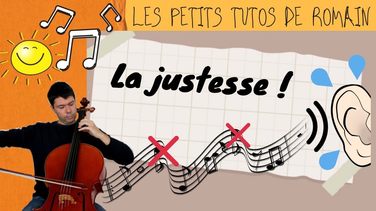 Comprendre la justesse au violoncelle