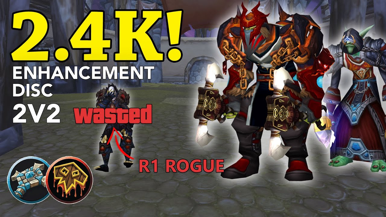 Enhancement Shaman Disc – 2.4k Rating TBC Arena 2v2 WoW PvP