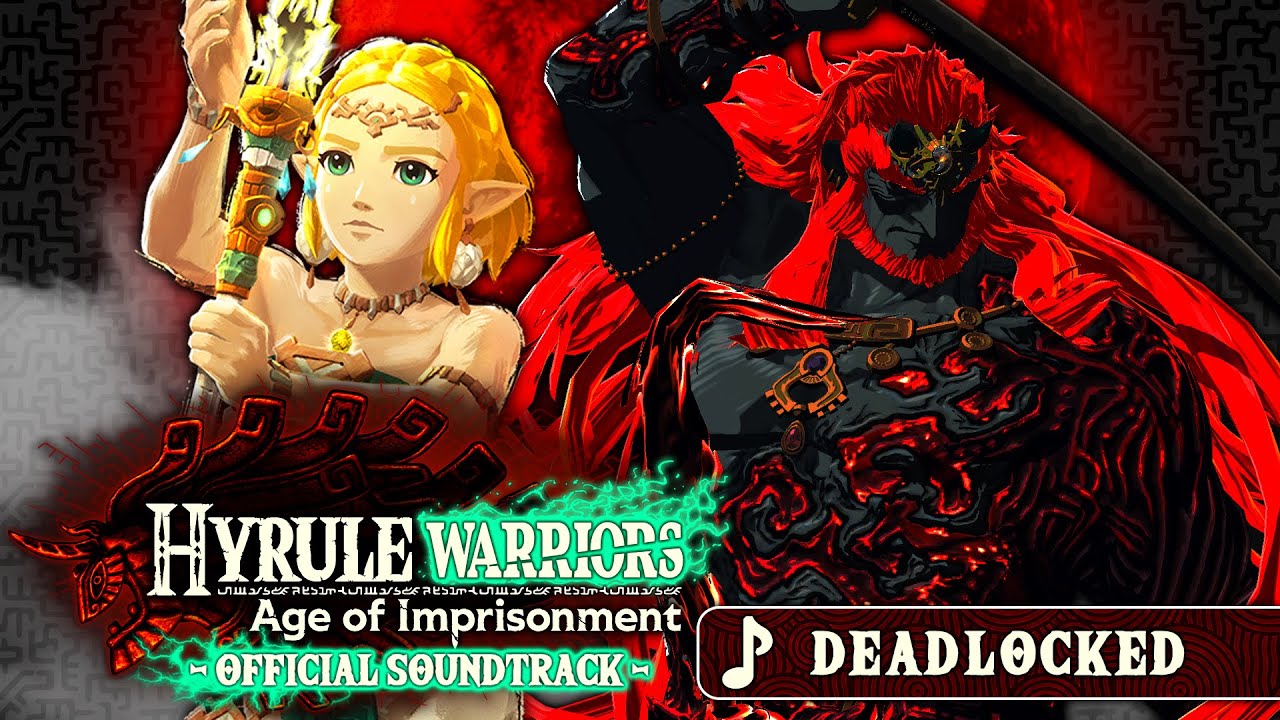 Deadlocked - Hyrule Warriors: Age of Imprisonment [OST]