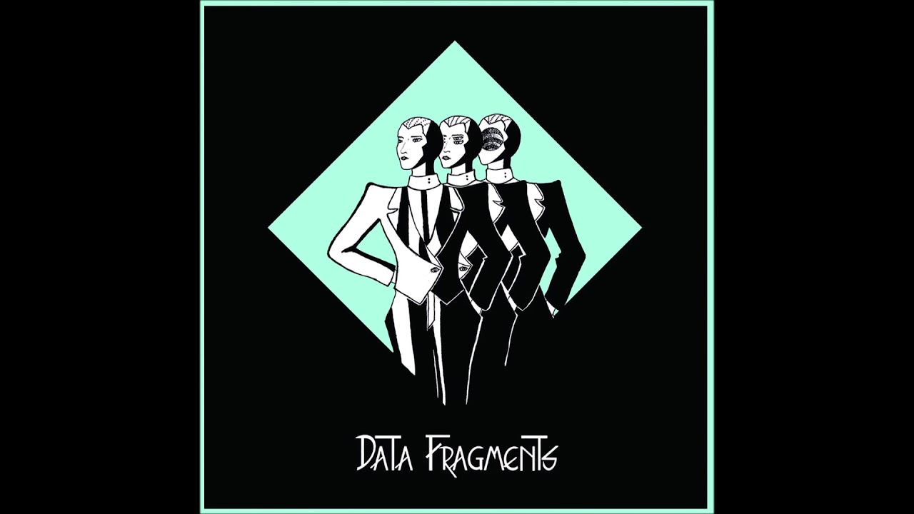 Data Fragments - Data Fragments - 2019 Full album