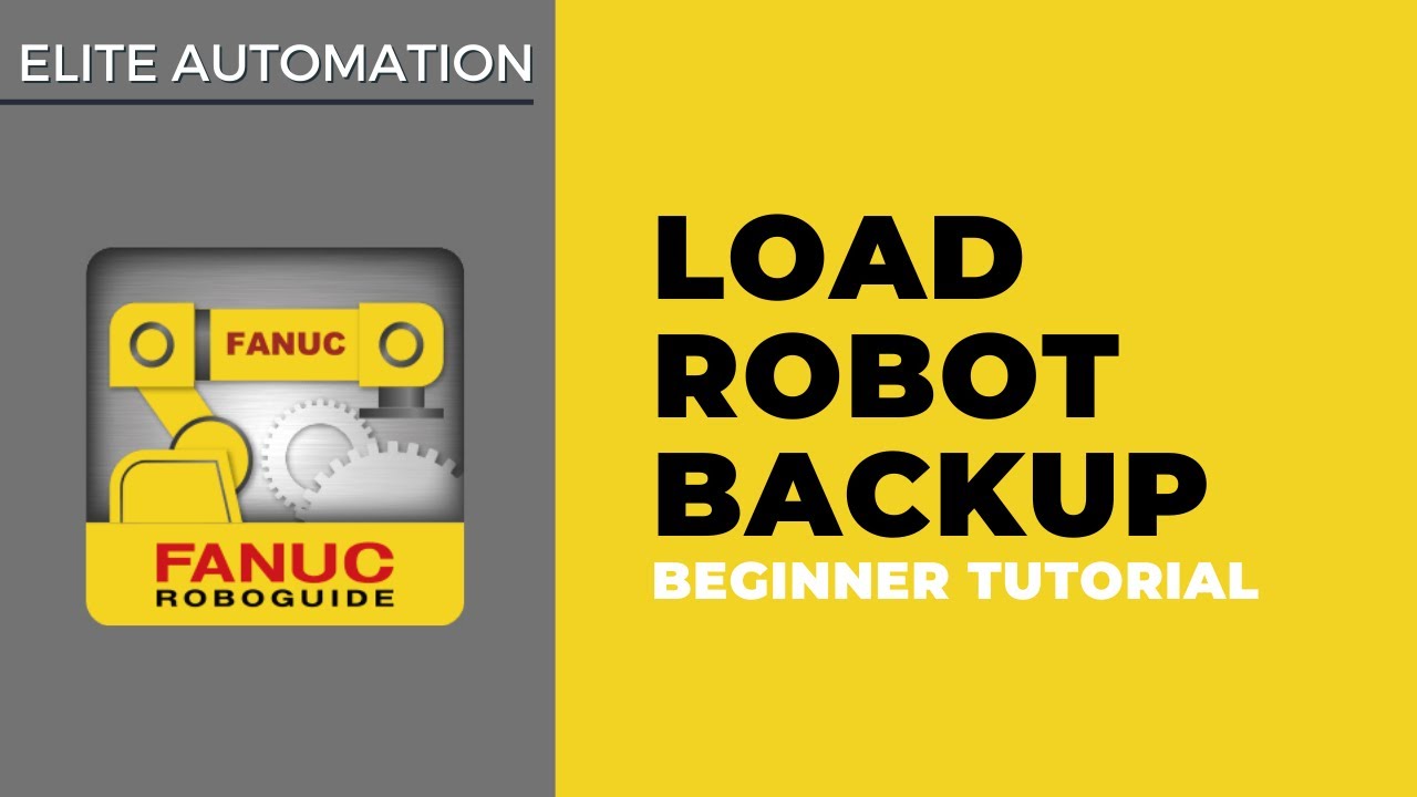 Учебное пособие FANUC RoboGuide — загрузка резервной копии робота | Elite Automation
