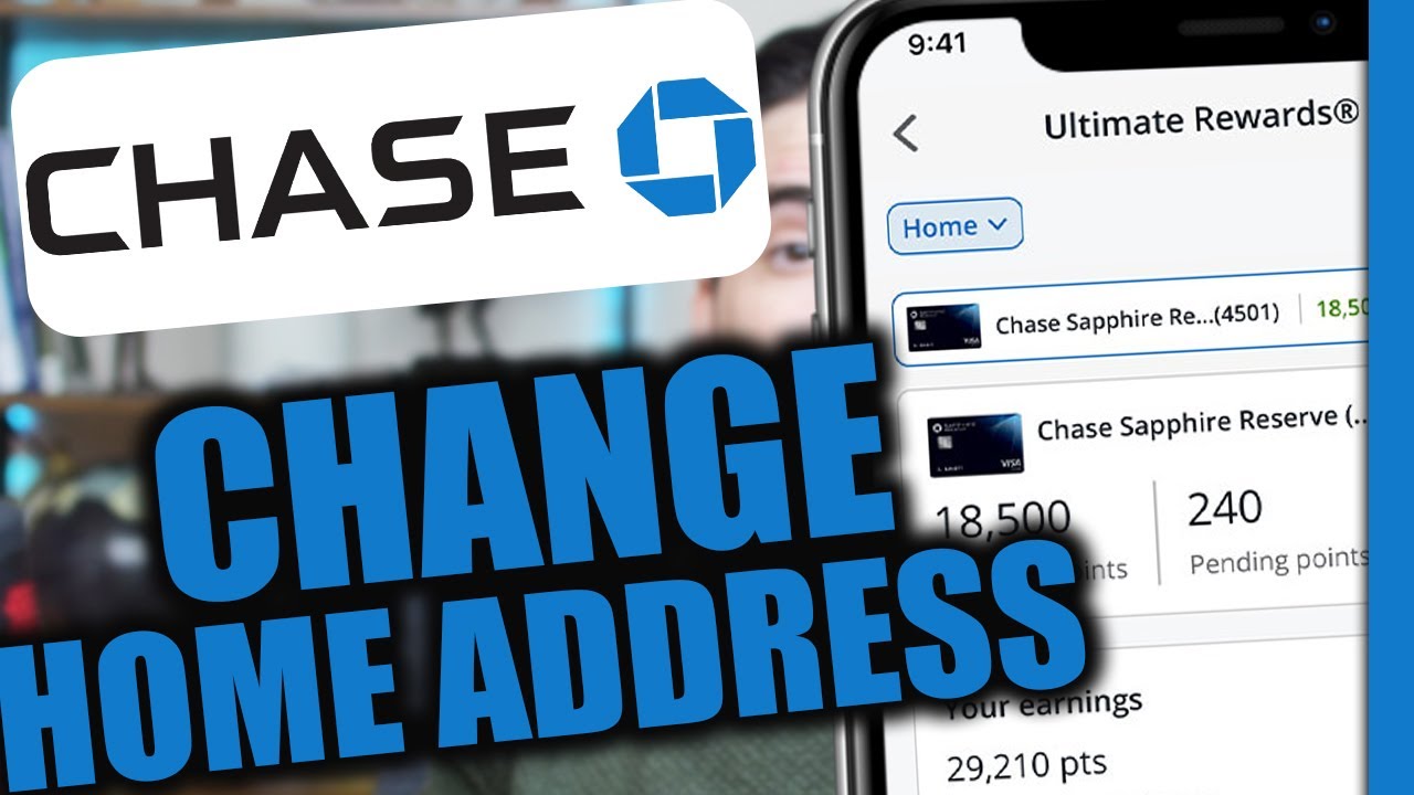 How to Change Home Address on Chase App