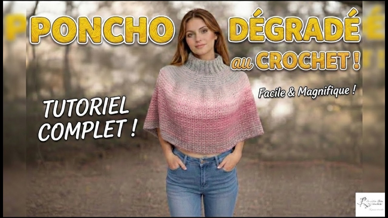 Tuto cape, poncho au crochet @Alextitia Tuto Crochet