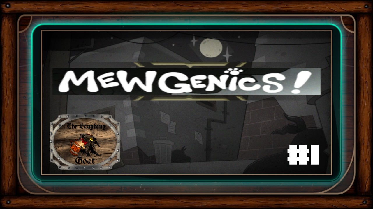 New Series! Mewgenics Episode 1!