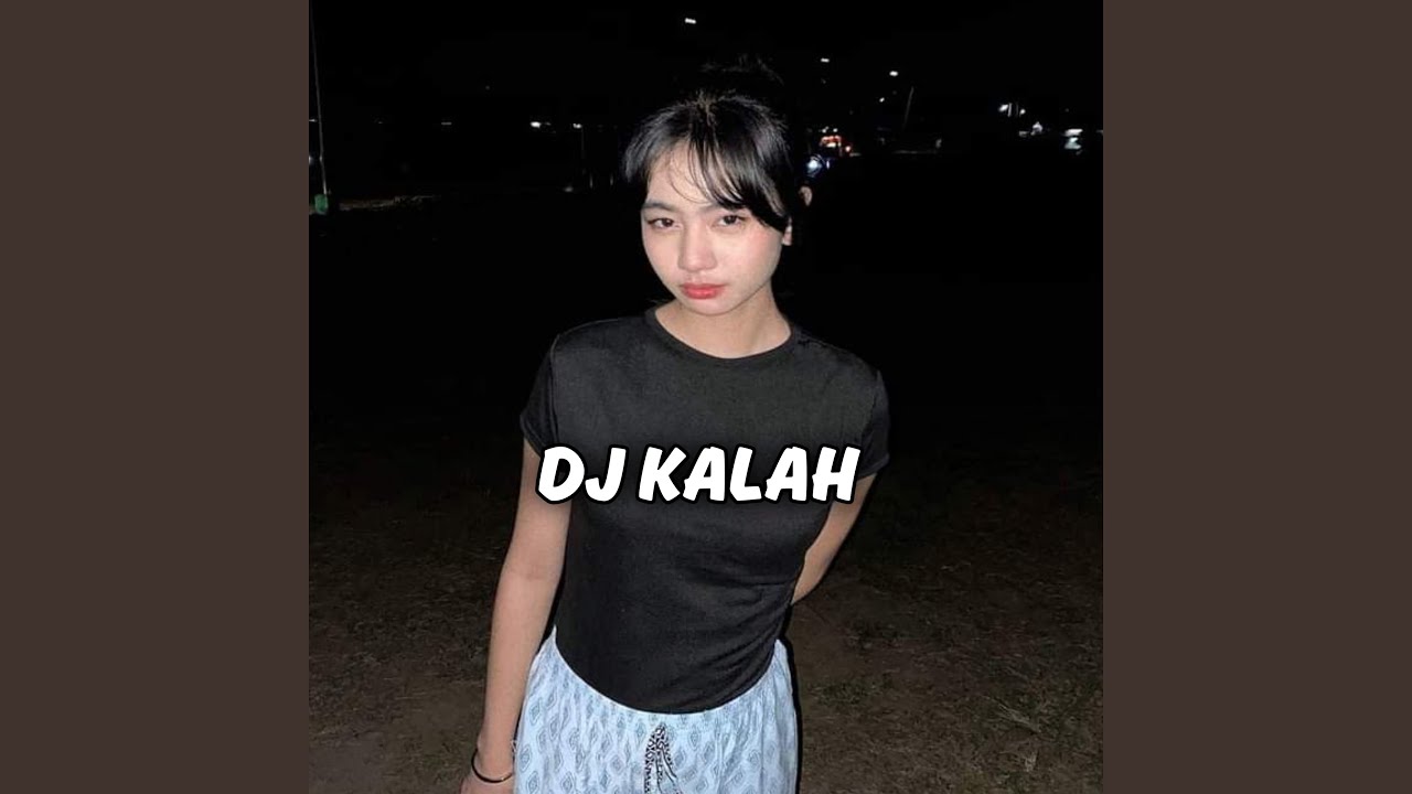 DJ Kalah - Opo Ora Kelingan Wingi Nggenggem Tanganku