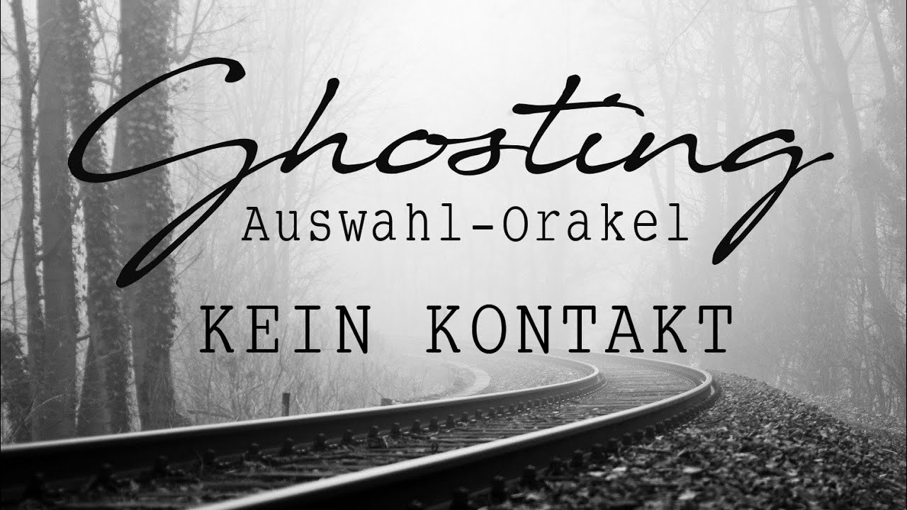 GHOSTING Auswahl Orakel | kein Kontakt | zeitloses Wunschpartner Tarot Reading | alle Sternzeichen